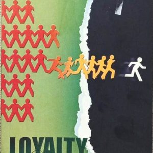 LOYALTY AND DISLOYALTY