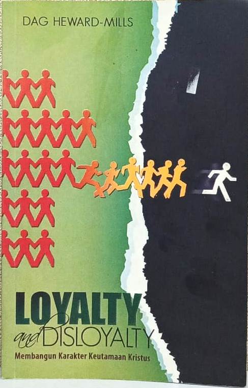 LOYALTY AND DISLOYALTY