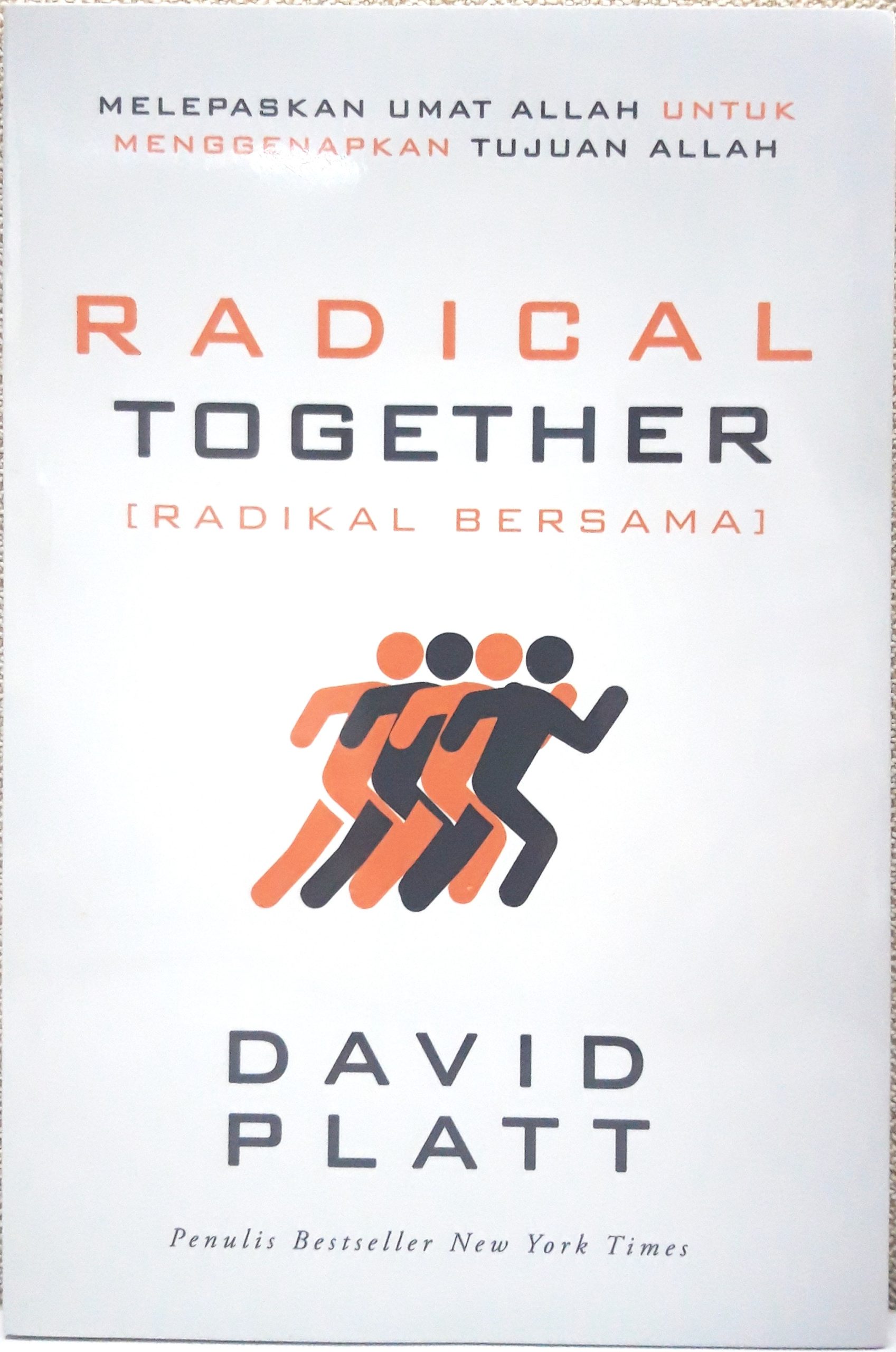 RADICAL TOGETHER (RADIKAL BERSAMA)