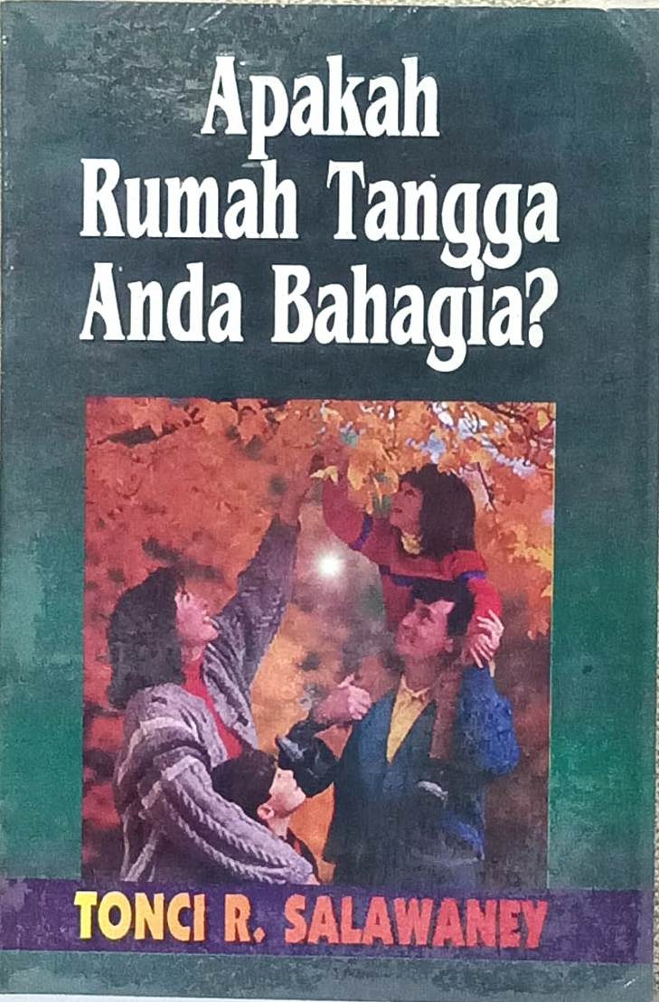 APAKAH RUMAH TANGGA ANDA BAHAGIA?