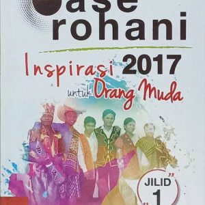 OASE ROHANI 2017 JILID 1